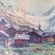 Huile sur panneau "Paysage village Alpin "