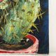 Peinture ancienne huile sur toile cactus signée Claudel