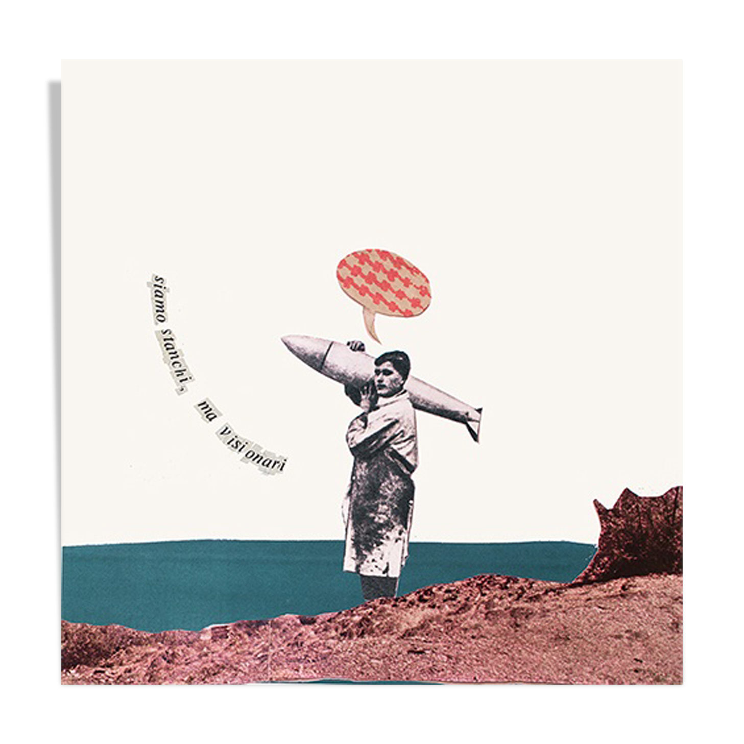 Siamo stanchi ma visionari