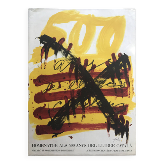 Antoni TAPIES, Homenatge als 500 anys de llibre Catala, 1974. Affiche originale en lithographie