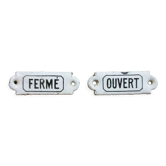 Plaques émaillées ouvert fermé