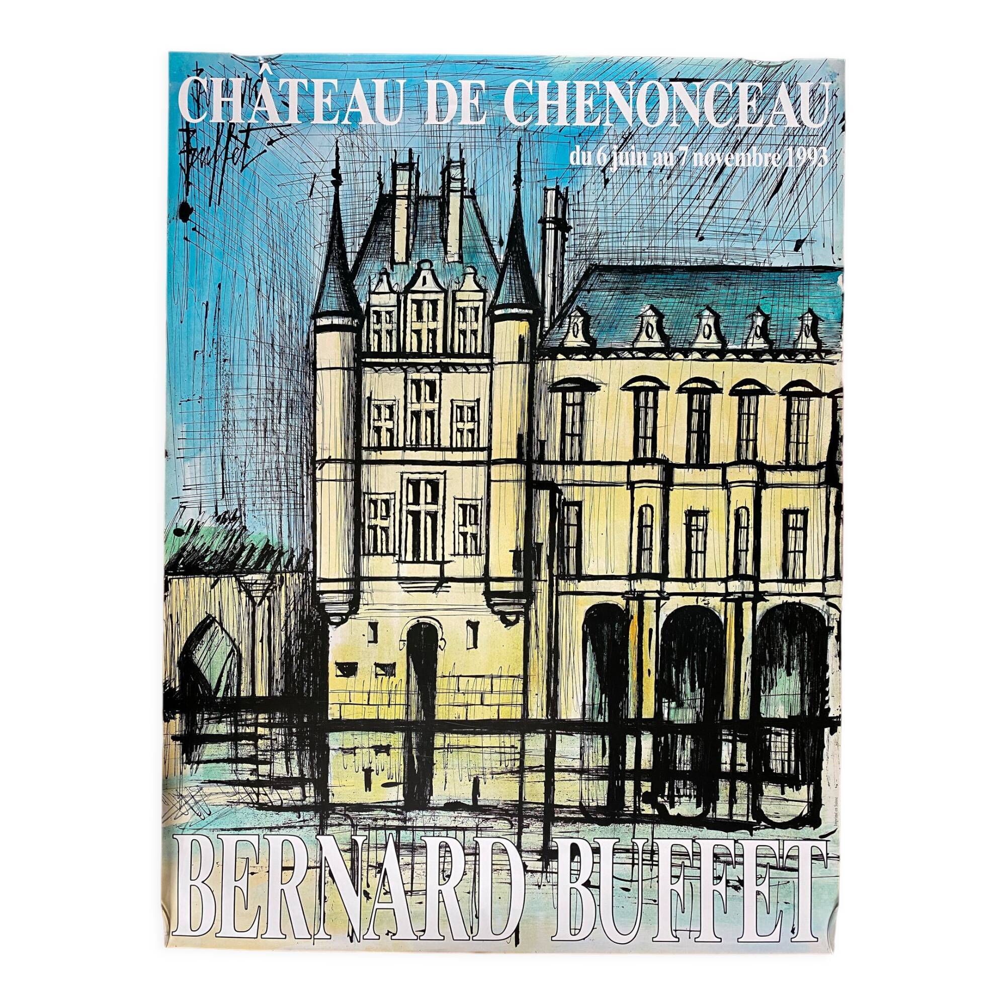 Original poster "Chateau de Chenonceaux" Bernard Buffet 53x70cm 1993