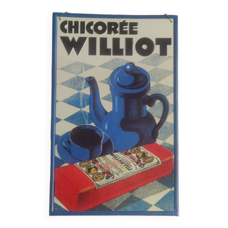 Tôle publicitaire sérigraphiée Chicorée Williot