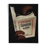 Affiche vintage en lithographie, Am cassandre, champions du monde de Paul Morand