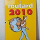 Plaque émaillée Le Routard guide du routard Hôtel Restaurant - 2010