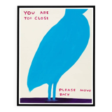 David Shrigley, You Are Too Close, 2019