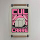 Pink "Cul Carré" poster, 70x50 cm, hand-printed numbered screen print
