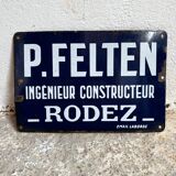 Plaque émaillée P.Felten ingénieur constructeur Rodez