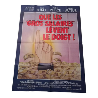 Affiche de cinéma pliée originale Que les gros salaires lèvent  le doigt année 1982