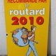 Plaque émaillée Le Routard guide du routard Hôtel Restaurant - 2010