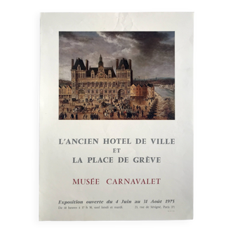 L'ancien Hôtel de Ville et la Place de Grève / Musée Carnavalet, 1971. Affiche originale