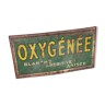 Ancienne Plaque publicitaire pour absinthe oxygénée vers 1900