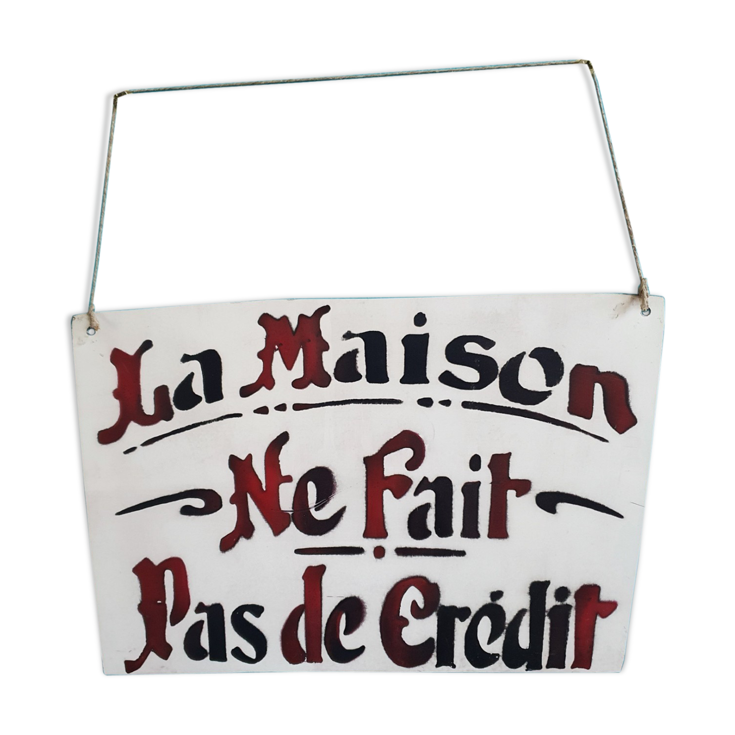 Plaque metal decoration the house does not make credit