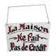 Plaque metal decoration the house does not make credit