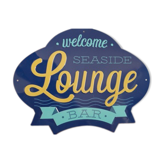 Plaque acier décorative "welcome seaside lounge bar"