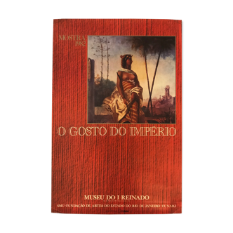 Poster exhibition "O Gosto do Império", Museu Do I Reinado, 1982