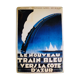 Plaque publicitaire pour le train bleu