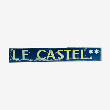 Great sign "Le castel"