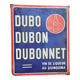 Old enamelled plate "Dubo Dubon Dubonnet" Wine liqueur cinchona 50x60cm 1937