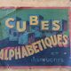 Instructional alphabetical cubes from the early 20th century.