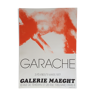 Garache claude (1929) galerie maeght, 1977. affiche réalisée en lithographie originale