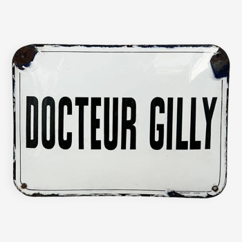 Ancienne plaque émaillée bombée "Docteur Gilly"