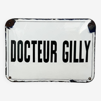 Old domed enameled plaque “Doctor Gilly”