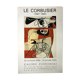 Le Corbusier Original Offset Lithograph Galerie Zlotowski 2005