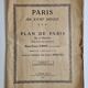 Plan of Paris in the eighteenth century in 20 plates after Turgot, 1900