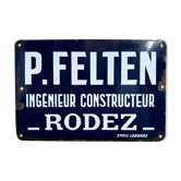 Enamelled plate P.Felten engineer builder Rodez