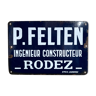 Plaque émaillée P.Felten ingénieur constructeur Rodez