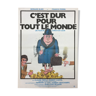 Original French poster "It's hard for everyone," 1975