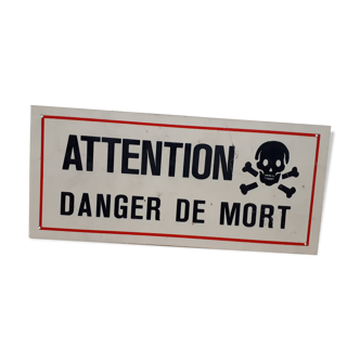 Old Plaque Warning Danger