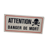 Old Plaque Warning Danger