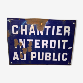 Plaque "chantier interdit au public"