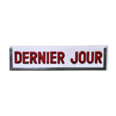 Signalisation : dernir jour