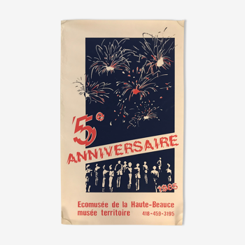 Affiche poster 5e anniversaire Ecomusée de la Haute-Beauce - musée territoire, 1985