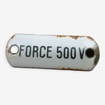 Plaque émaillée Force 500V