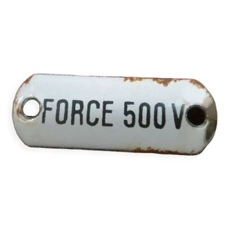 Plaque émaillée Force 500V