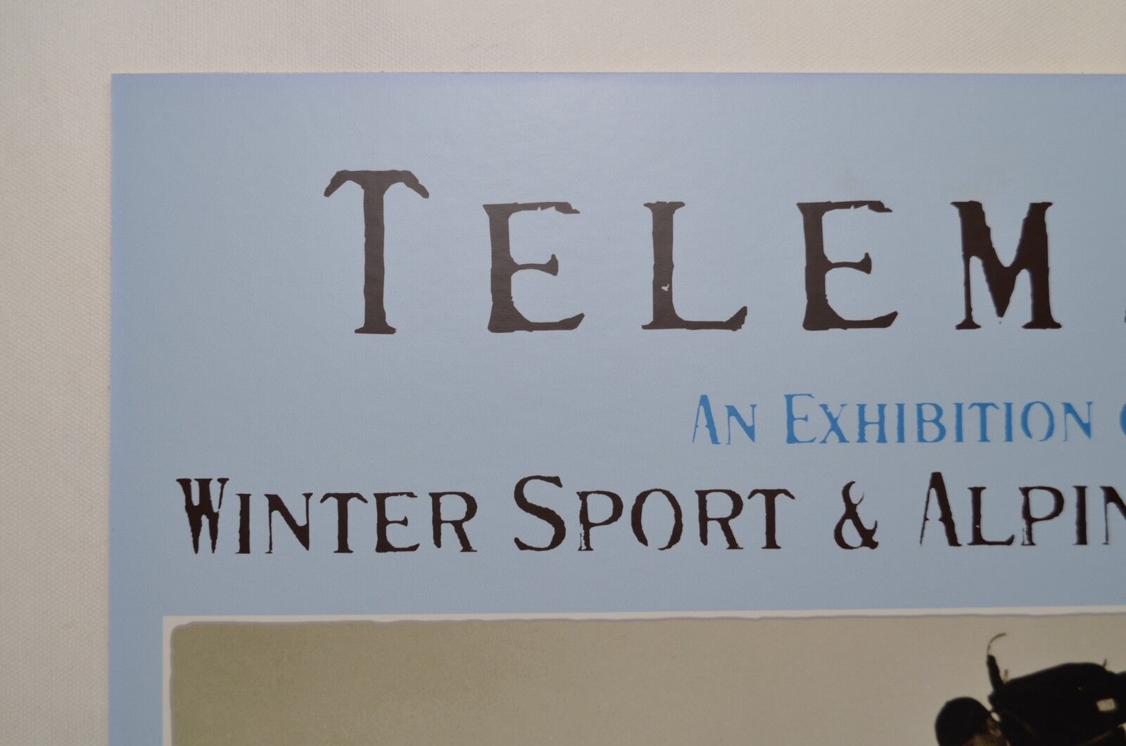 Affiche sur carton "Telemark an  exhibition of winter sport and alpine artefacts"