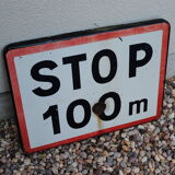 Enamelled sign Stop at 100 m