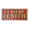 Old sheet metal plate "La Bière Zenith" 16x37cm 40's