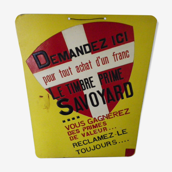 Plaque publicitaire "Le timbre prime savoyard" par le concepteur Ets Bouche & Valletton 1951