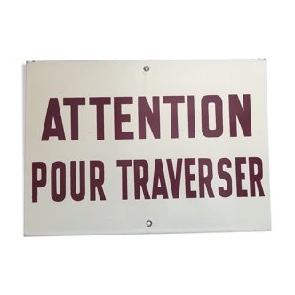 Old enamelled plate SNCF sign "Warning to cross" 1960