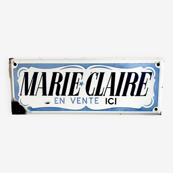 Plaque émaillée « Marie Claire en vente ici »