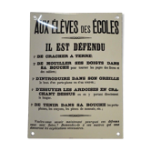 Plaque émaillée "aux élèves des écoles "