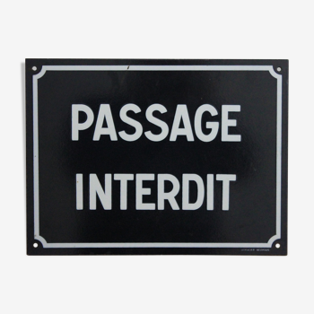 Plaque émaillée "passage interdit"