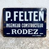 Plaque émaillée P.Felten ingénieur constructeur Rodez