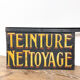 Antique french handpainted shop sign Teinture Nettoyage