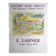 Poster in lithograph of Émile Lahner, Galerie René Drouet, 1977